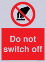 do-not-switch-off-prohibition-sign~
